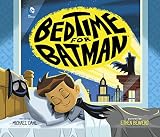 Bedtime For Batman Dc Super Heroes