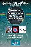 Remote Observatories For Amateur Astronomers The Patrick Moore Practical Astronomy Series English Edition
