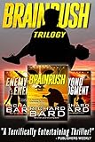 The Brainrush Trilogy Box Set English Edition