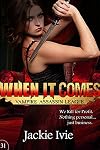 When It Comes (Vampire Assassin League Book 31)