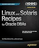 Linux And Solaris Recipes For Oracle Dbas