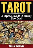 Tarot A Beginners Guide To Reading Tarot Cards Tarot Tarot Card Decks Tarot Deck Book 1 English Edition