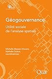 Gogouvernance Utilit Sociale De Lanalyse Spatiale Update Sciences Technologies