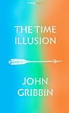 The Time Illusion Kindle Single English Edition