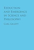 Reduction And Emergence In Science And Philosophy Cambridge Studies In Philosophy English Edition