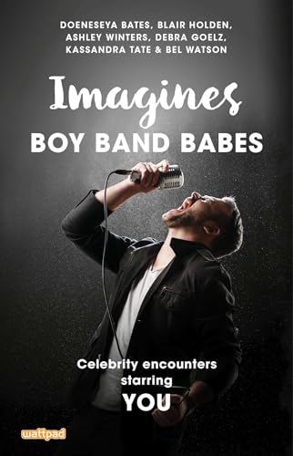 Boy Band Babes (By: Blair Holden,Kassandra Tate,Bel Watson,Ashley Winters,Doeneseya Bates,Debra Goelz) cover