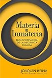Materia E Inmateria Transformacin De La Mecnica Clsica