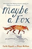 Maybe A Fox English Edition