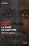 La Rage De Survivre Rcit Dun Migrant Document