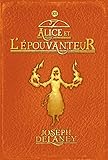 L'%C3%A9pouvanteur, Tome 12 : Alice Et L'%C3%A9pouvanteur