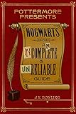 Hogwarts An Incomplete And Unreliable Guide Kindle Single Pottermore Presents Book 3 English Edition