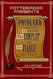 Poudlard Le Guide Pas Complet Et Pas Fiable Du Tout Pottermore Presents T 3 French Edition