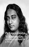 Autobiography Of A Yogi English Edition