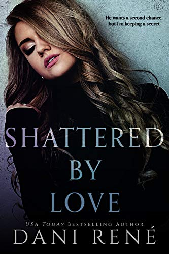 Shattered by Love book cover