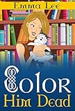Color Him Dead English Edition