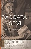 Sabbatai Evi The Mystical Messiah 16261676 Bollingen Series General Book 208 English Edition