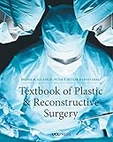 Textbook Of Plastic And Reconstructive Surgery English Edition