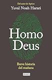 Homo Deus Breve Historia Del Maana Spanish Edition