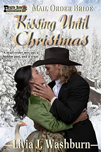 Kissing Until Christmas (By: Livia J. Washburn) cover