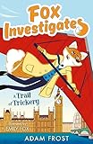 A Trail Of Trickery Fox Investigates Book 5 English Edition