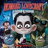 Howard Lovecraft & The Frozen Kingdom Soundtrack