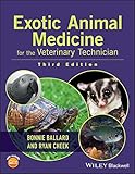 Exotic Animal Medicine For The Veterinary Technician