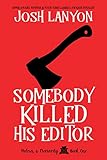 Somebody Killed His Editor Holmes Moriarity 1