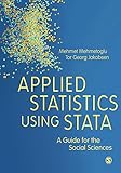 Applied Statistics Using Stata A Guide For The Social Sciences Sage01 English Edition