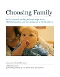 Choosing Family What Research And Experience Says About Lgtq Families And The Inclusion Of Birth Others Choice Mom Ebooks Book 2 English Edition