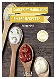 Petit Livre Sauces Et Marinades En 150 Recettes Le Petit Livre