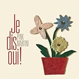 Je Dis Oui!