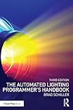 The Automated Lighting Programmers Handbook English Edition