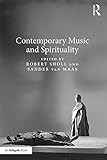 Contemporary Music And Spirituality English Edition
