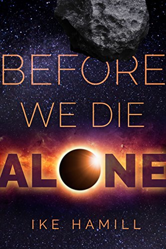 Before We Die Alone book cover