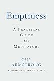 Emptiness A Practical Guide For Meditators English Edition