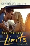Pushing Her Limits (Masters of Adrenaline, #3)