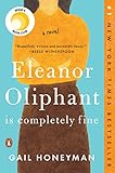 Eleanor Oliphant Is Completely Fine A Novel