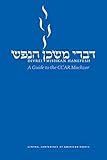 Divrei Mishkan Hanefesh A Guide To The Ccar Machzor