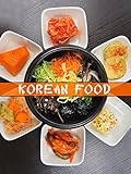 Korean Food Top 50 Most Delicious Korean Recipes A Korean Cookbook Recipe Top 50s Book 132 English Edition