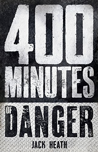400 Minutes of Danger book cover