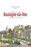 Histoire De Boulognesurmer Ville Dart Et Dhistoire Histoire Et Civilisations