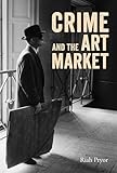 Crime And The Art Market English Edition