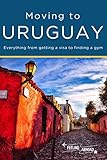 Moving To Uruguay