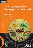 Questce Que Lagriculture Cologiquement Intensive Matire Dbattre Dcider