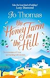 The Honey Farm On The Hill Escape To Sunny Greece In The Perfect Feelgood Summer Read English Edition