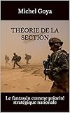 Thorie De La Section Le Fantassin Comme Priorit Stratgique Nationale