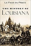 History Of Louisiana Illustrated 1774 English Edition