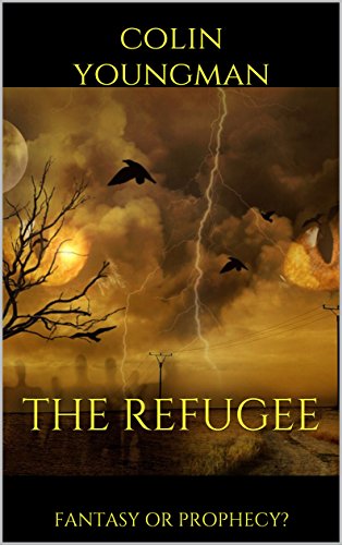 The Refugee: Fantasy or Prophecy? book cover