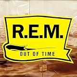 Out of Time (25th Anniversary Edition)