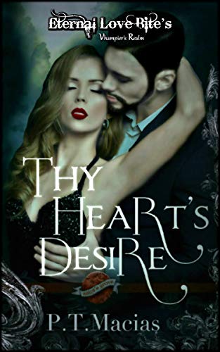 Thy Heart's Desire (By: P.T. Macias) cover